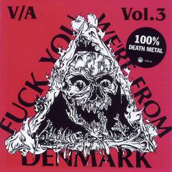 Compilations : Fuck You, We're From Denmark Vol 3